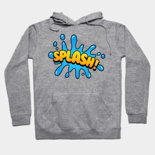 Splash! Hoodie